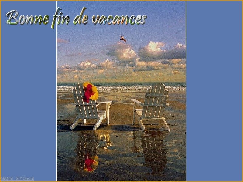 Bonne fin de vacances